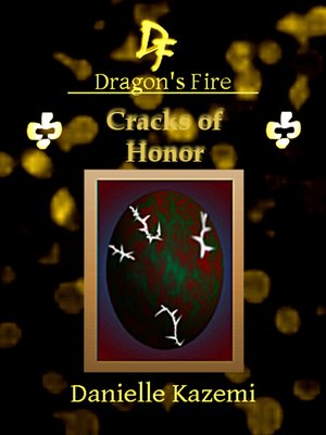 cover image of Cracks of Honor (#22) (Dragon's Fire)